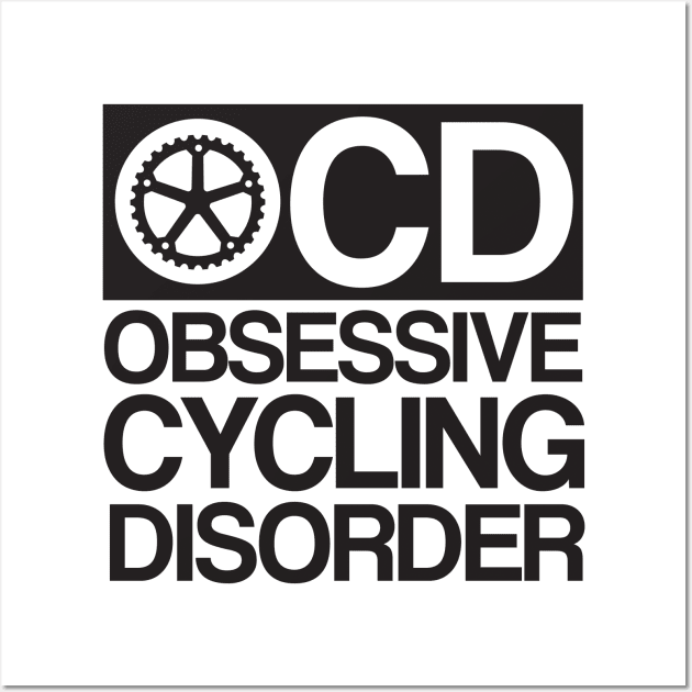 OCD obsessive cycling disorder Wall Art by nektarinchen